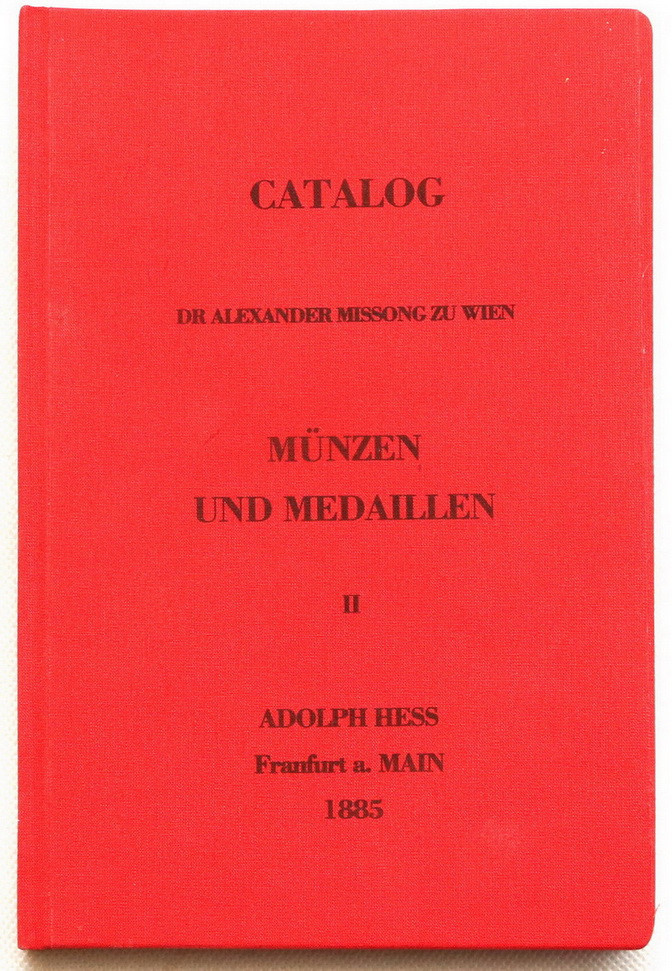 Katalog aukcyjny Adolph Hess „Sammlung des Herrn Dr. Alexander Missong Münzen und Medaillen des Mittelalters und der Neuen Zeit cz. II”